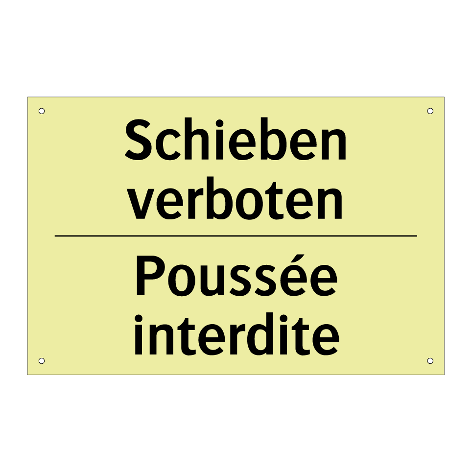 Schieben verboten - Poussée interdite