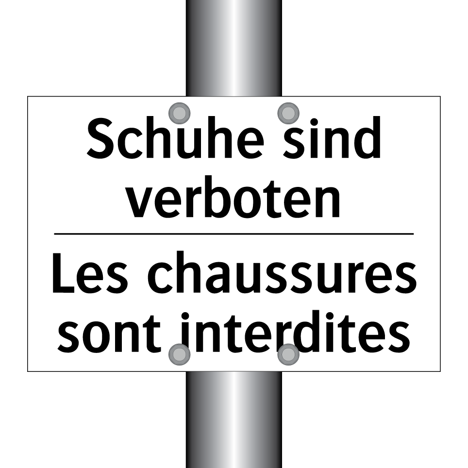 Schuhe sind verboten - Les chaussures sont interdites