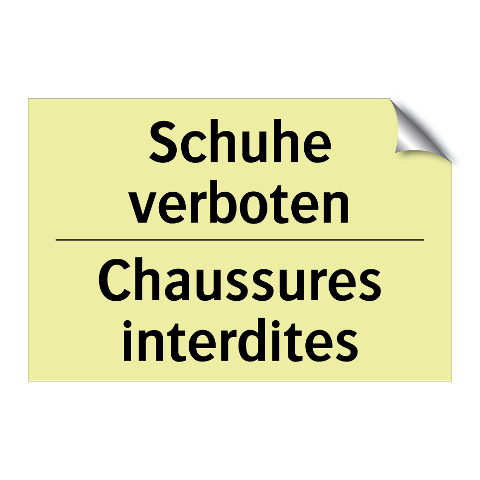Schuhe verboten - Chaussures interdites