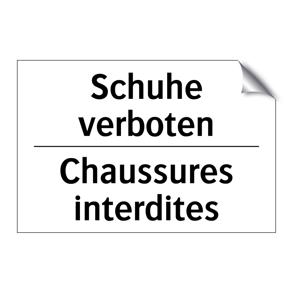 Schuhe verboten - Chaussures interdites