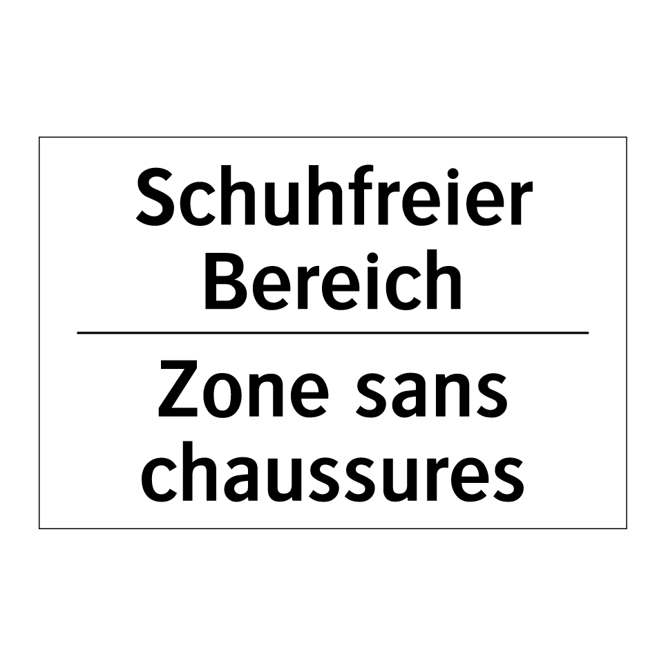 Schuhfreier Bereich - Zone sans chaussures