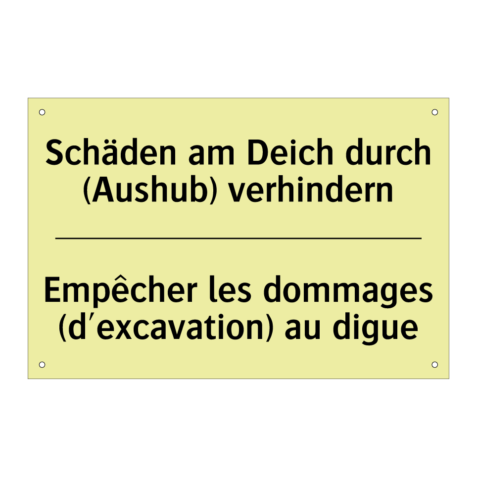 Schäden am Deich durch (Aushub) /.../ - Empêcher les dommages (d'excavation) /.../