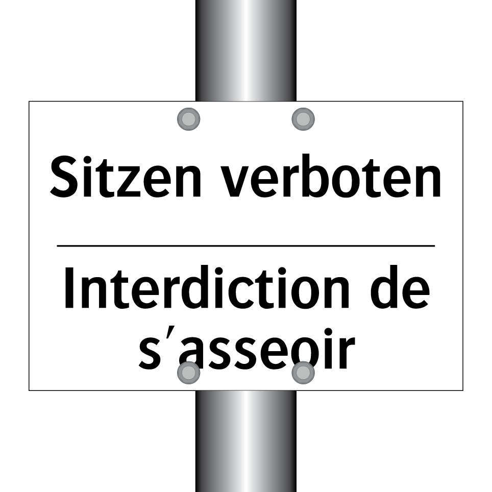 Sitzen verboten - Interdiction de s'asseoir