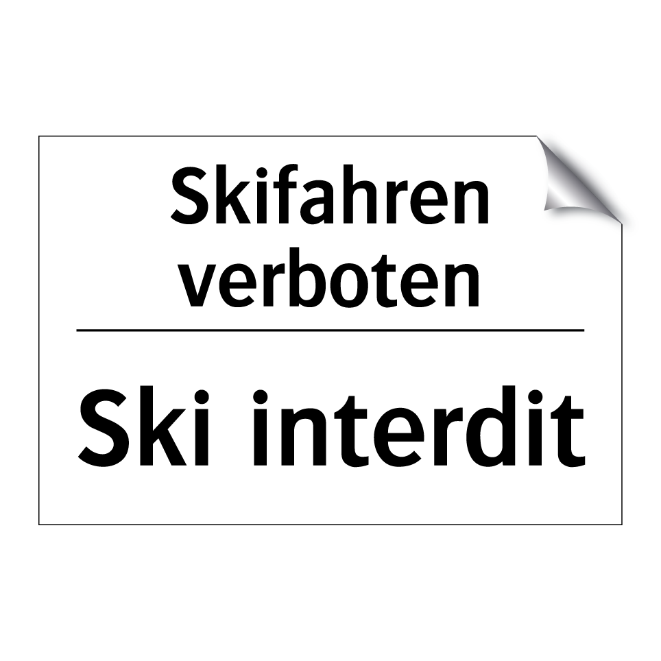Skifahren verboten - Ski interdit