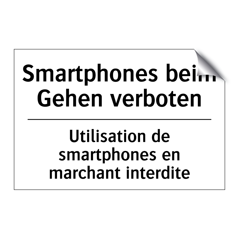 Smartphones beim Gehen verboten /.../ - Utilisation de smartphones en /.../
