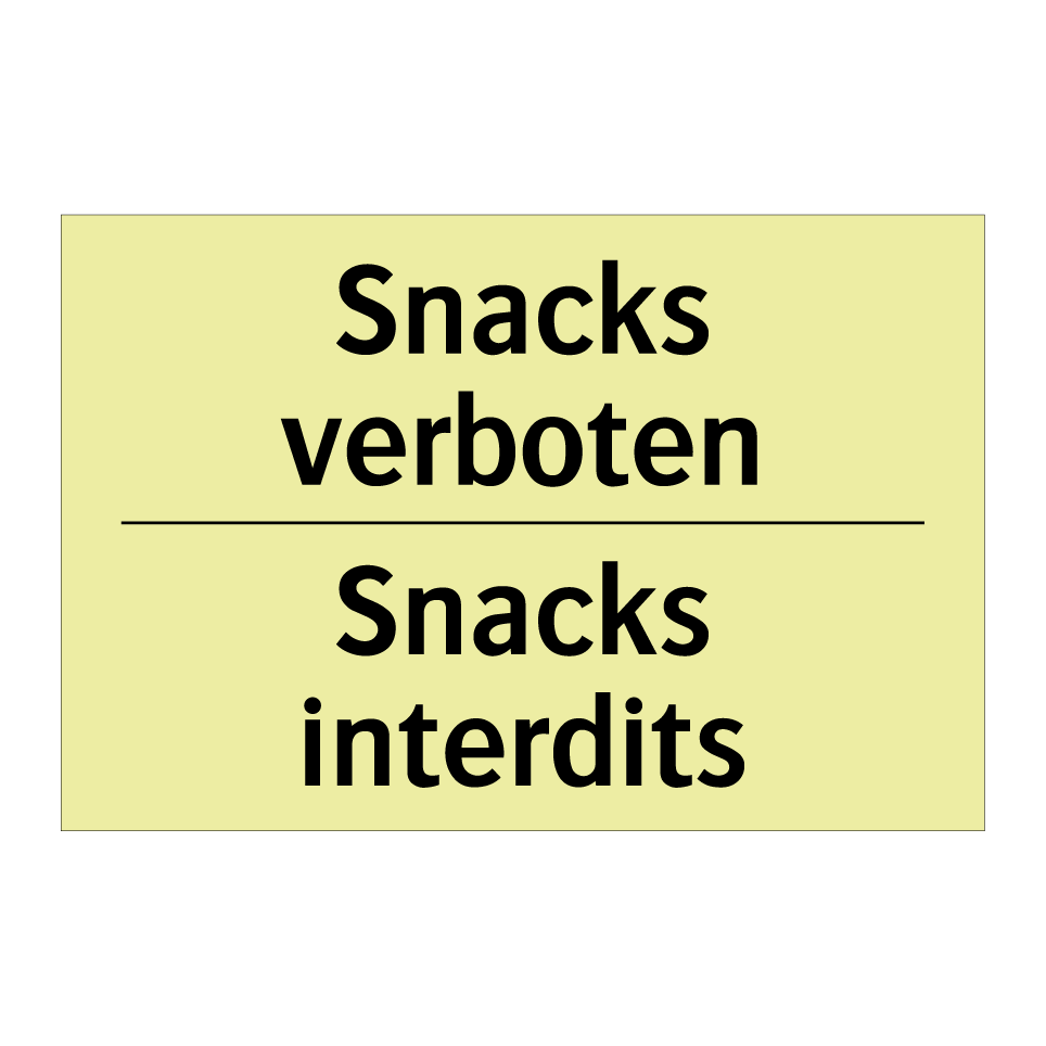 Snacks verboten - Snacks interdits