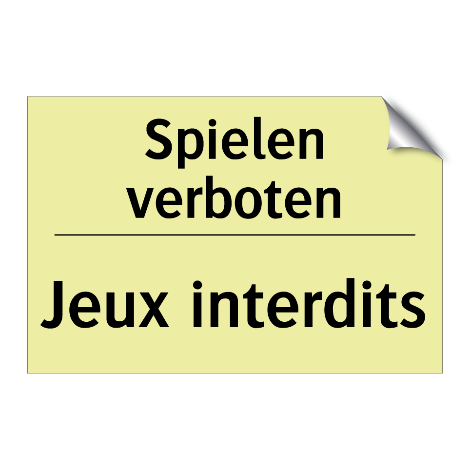 Spielen verboten - Jeux interdits