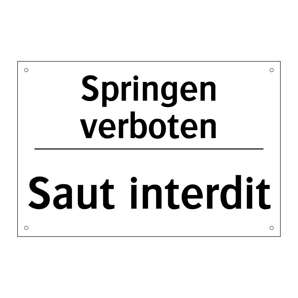Springen verboten - Saut interdit