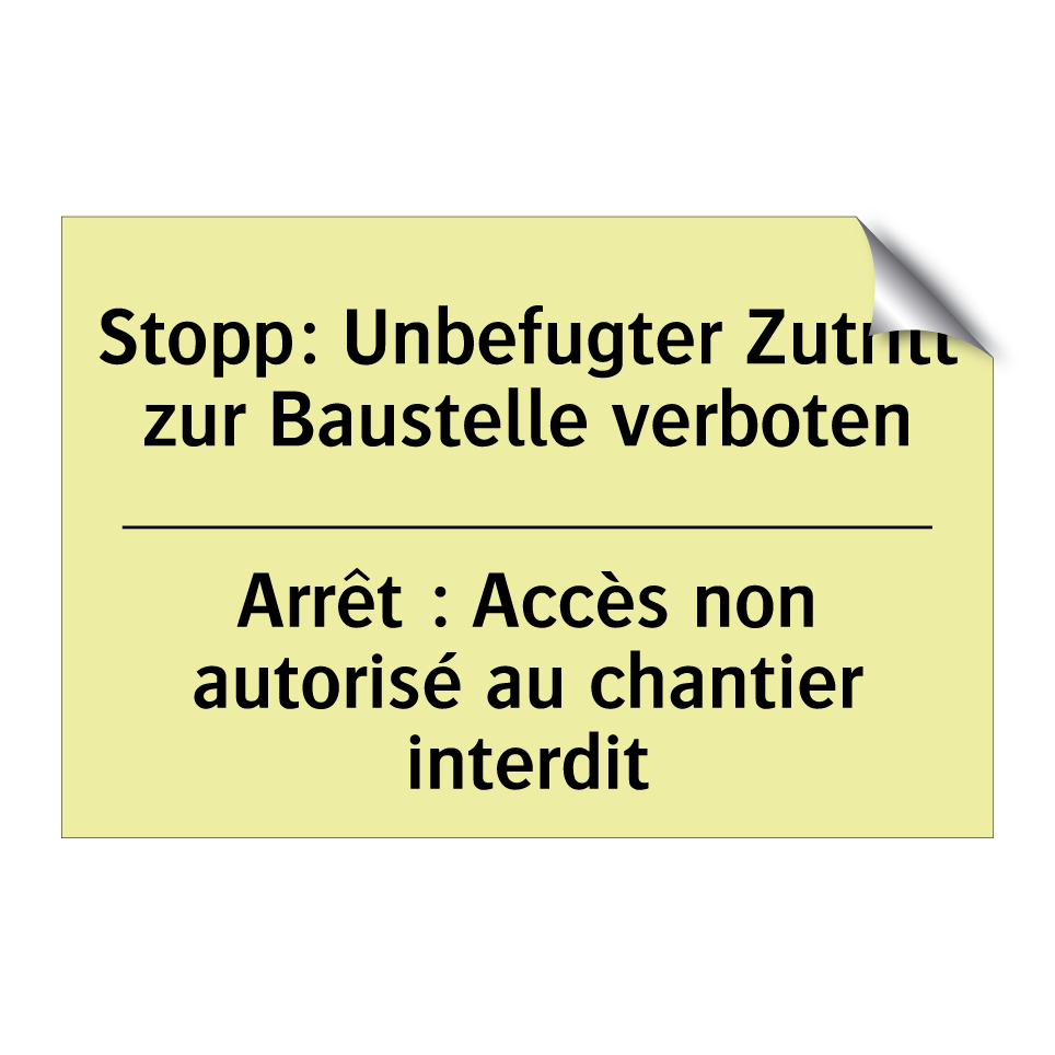 Stopp: Unbefugter Zutritt zur /.../ - Arrêt : Accès non autorisé au /.../