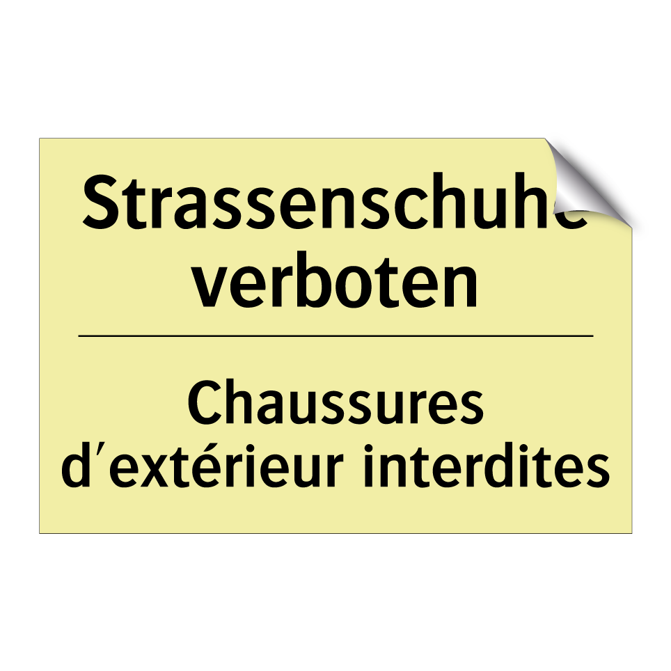 Strassenschuhe verboten - Chaussures d'extérieur interdites /.../