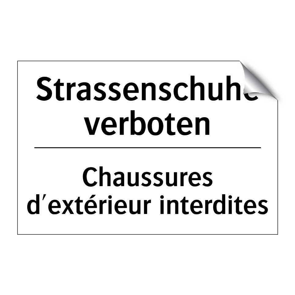 Strassenschuhe verboten - Chaussures d'extérieur interdites /.../