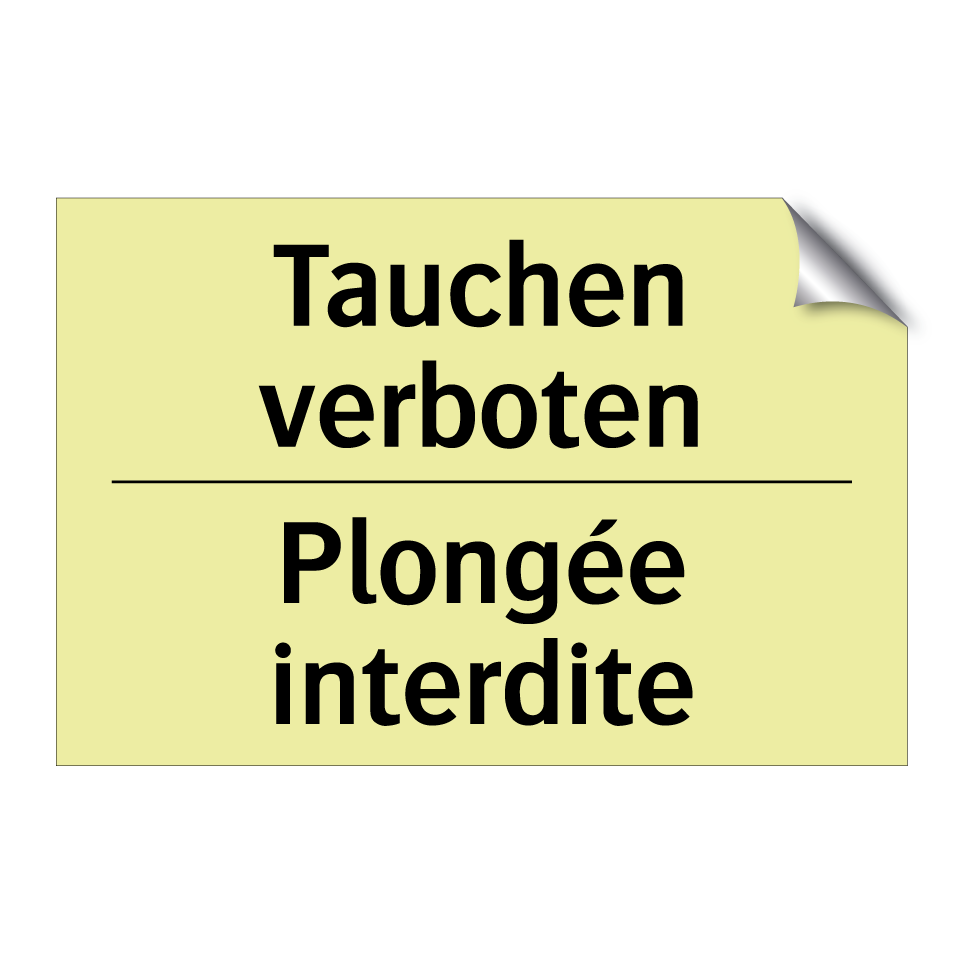 Tauchen verboten - Plongée interdite