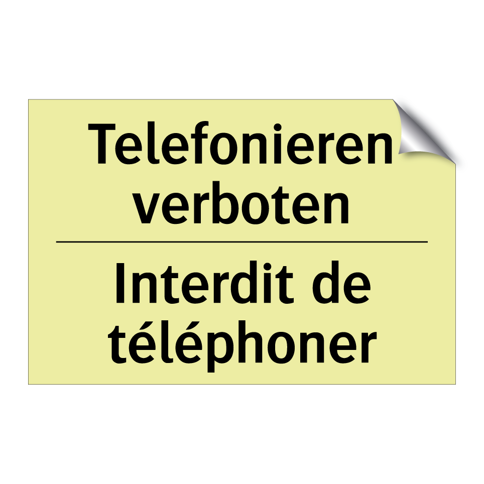 Telefonieren verboten - Interdit de téléphoner
