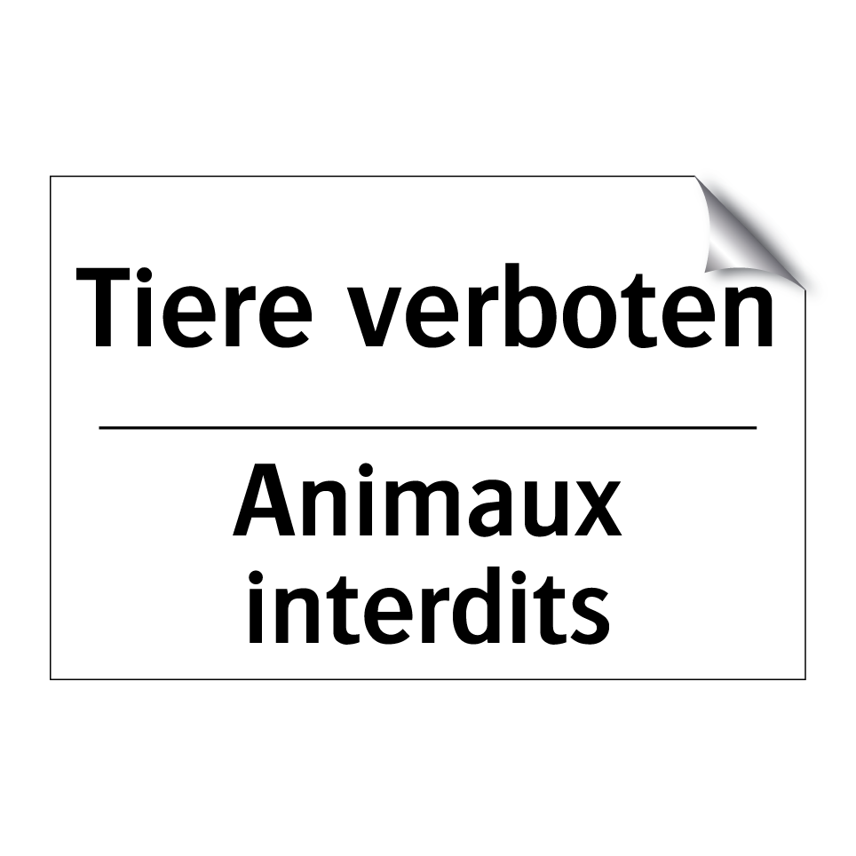 Tiere verboten - Animaux interdits