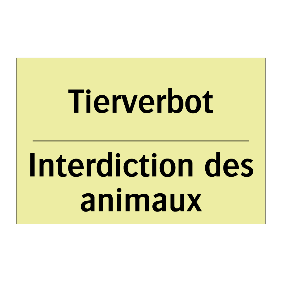 Tierverbot - Interdiction des animaux
