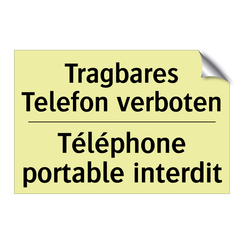 Tragbares Telefon verboten - Téléphone portable interdit