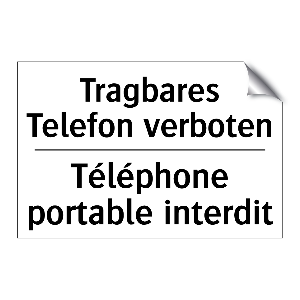 Tragbares Telefon verboten - Téléphone portable interdit