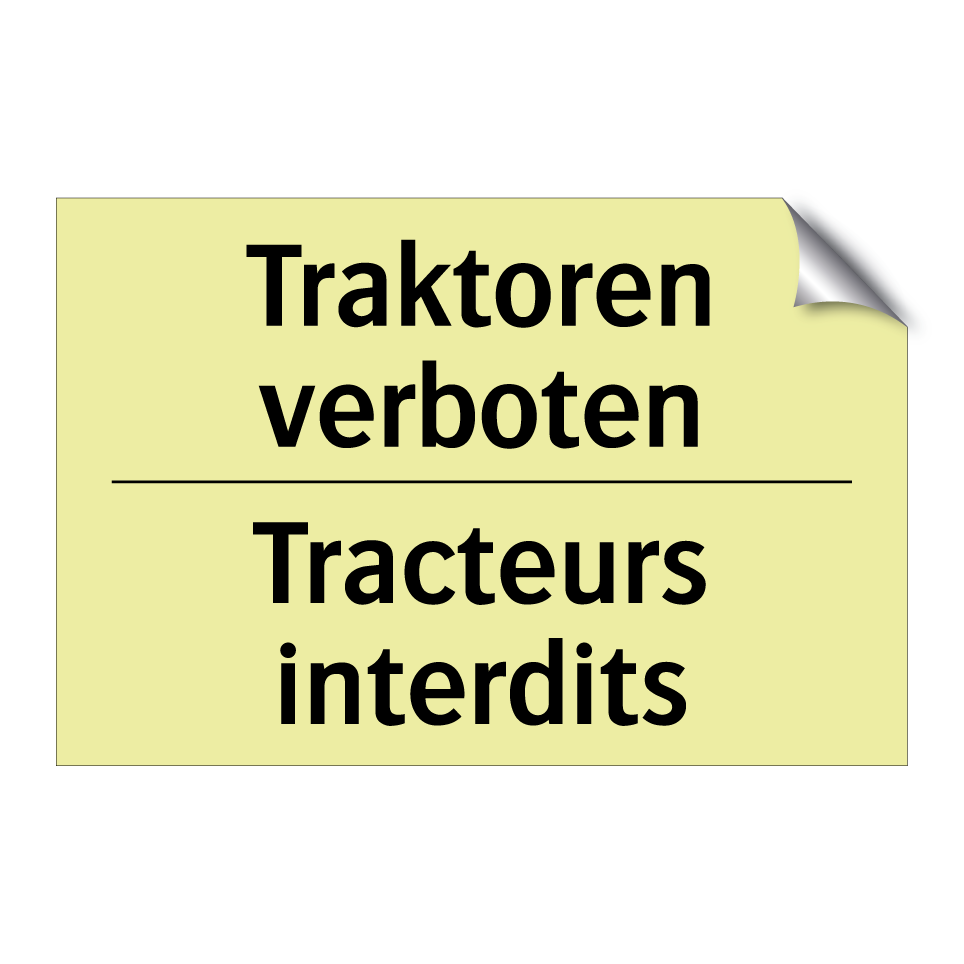 Traktoren verboten - Tracteurs interdits