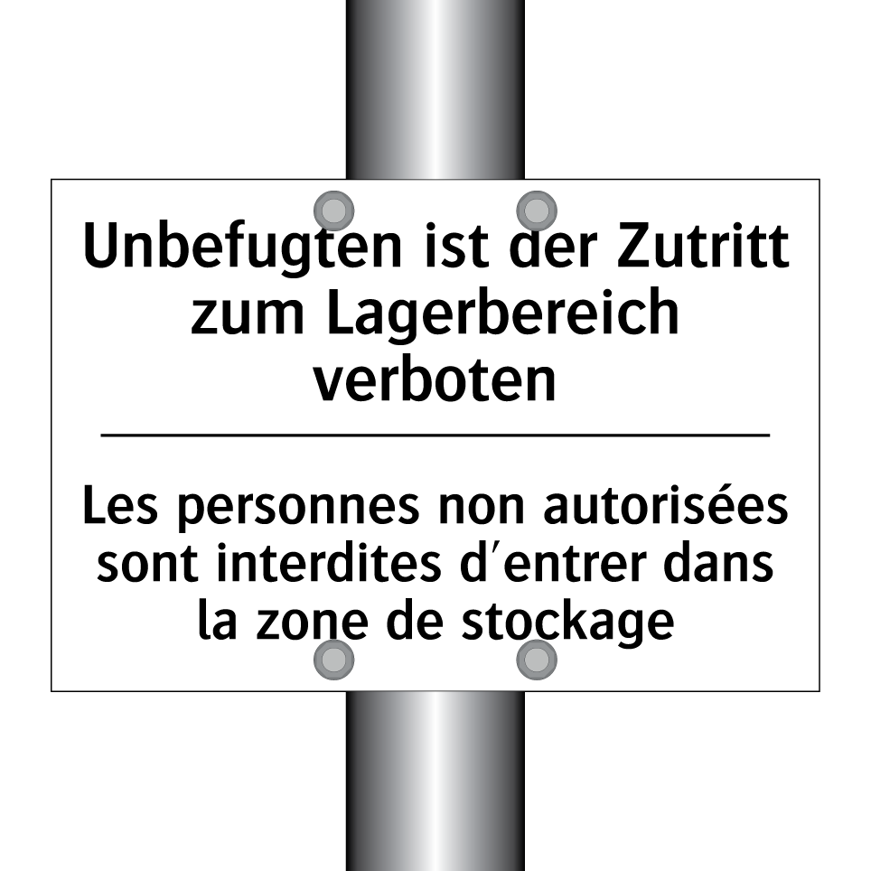 Unbefugten ist der Zutritt zum /.../ - Les personnes non autorisées sont /.../
