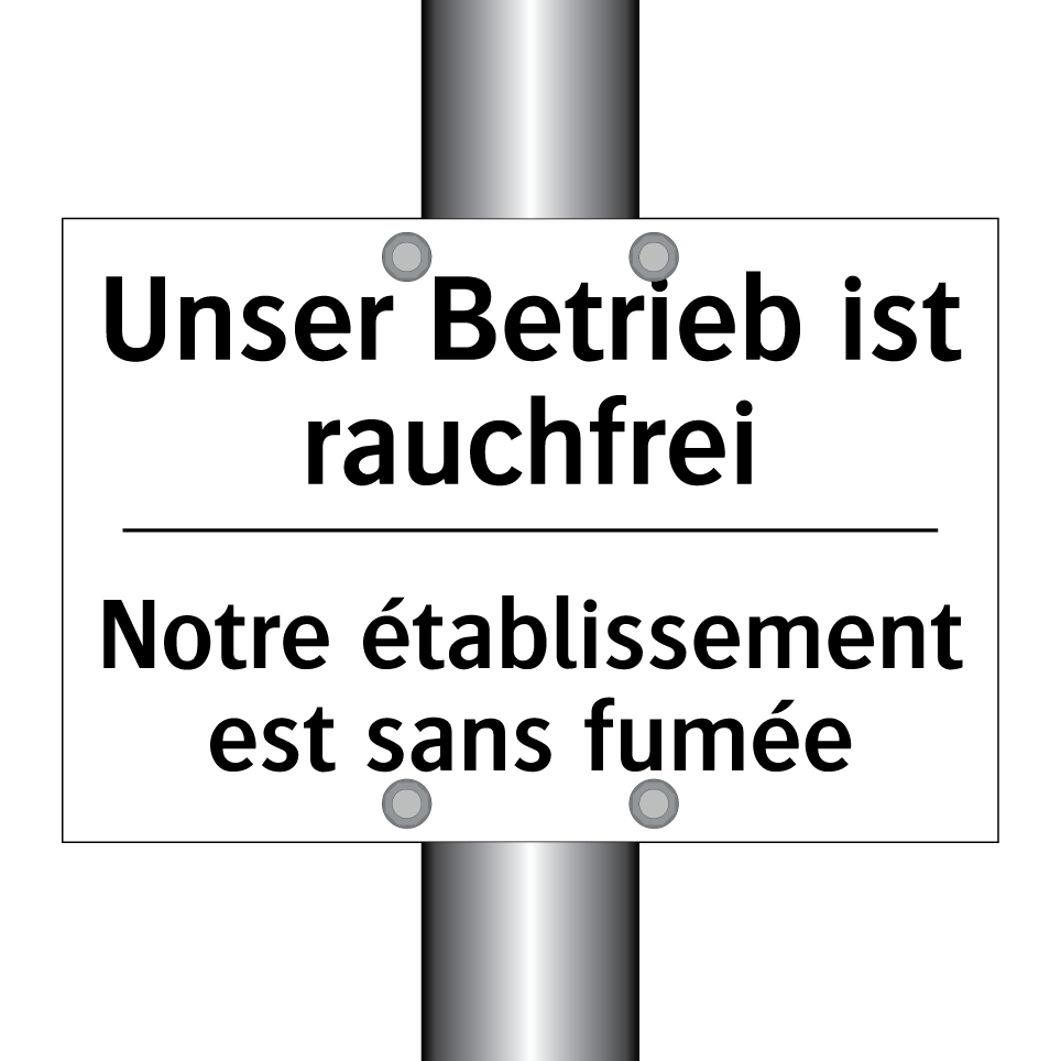 Unser Betrieb ist rauchfrei - Notre établissement est sans fumée /.../