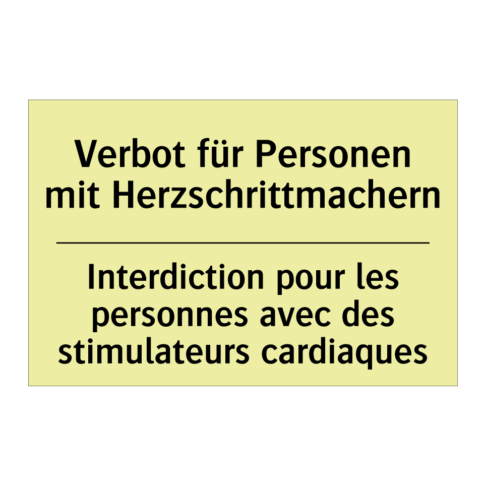 Verbot für Personen mit Herzschrittmachern /.../ - Interdiction pour les personnes /.../