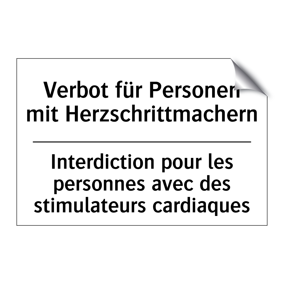 Verbot für Personen mit Herzschrittmachern /.../ - Interdiction pour les personnes /.../