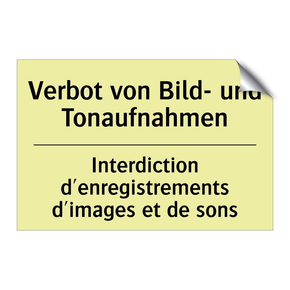 Verbot von Bild- und Tonaufnahmen /.../ - Interdiction d'enregistrements /.../