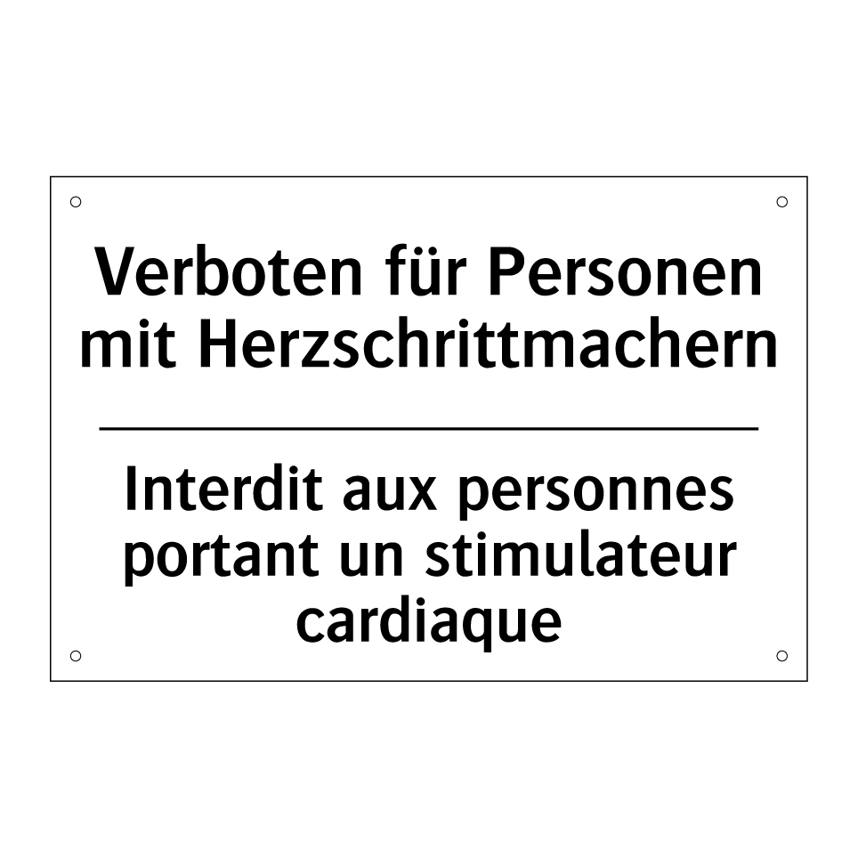 Verboten für Personen mit Herzschrittmachern /.../ - Interdit aux personnes portant /.../