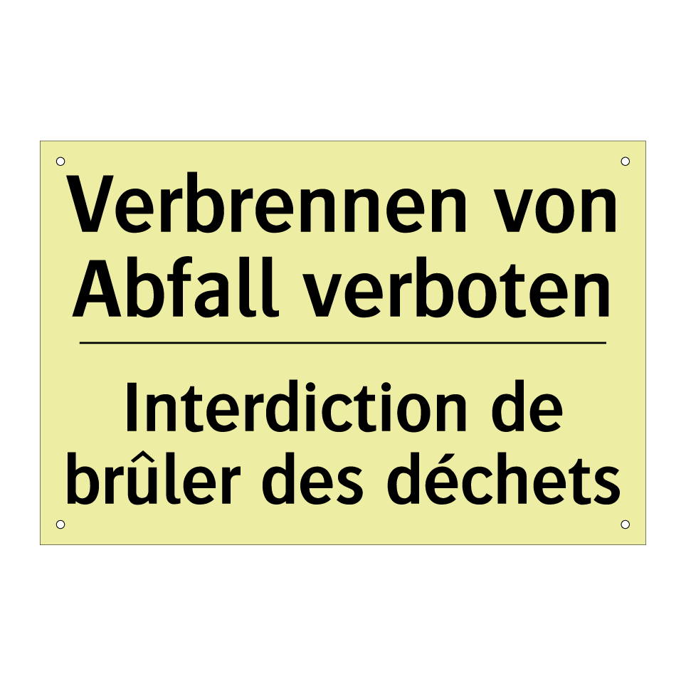 Verbrennen von Abfall verboten - Interdiction de brûler des déchets /.../