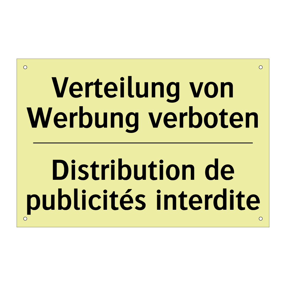 Verteilung von Werbung verboten /.../ - Distribution de publicités interdite /.../