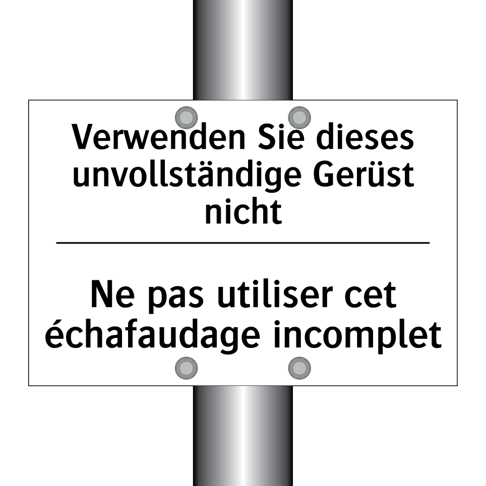 Verwenden Sie dieses unvollständige /.../ - Ne pas utiliser cet échafaudage /.../