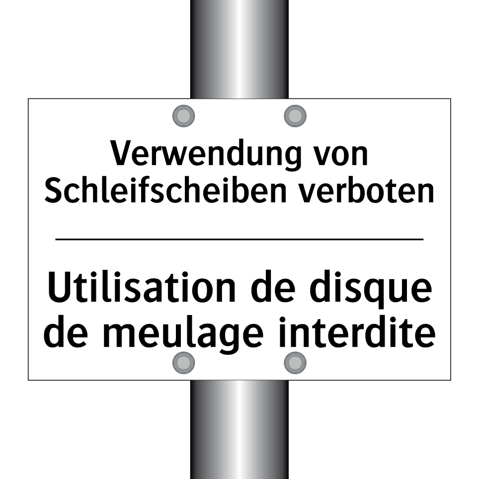 Verwendung von Schleifscheiben /.../ - Utilisation de disque de meulage /.../