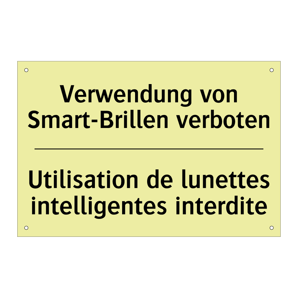 Verwendung von Smart-Brillen verboten /.../ - Utilisation de lunettes intelligentes /.../