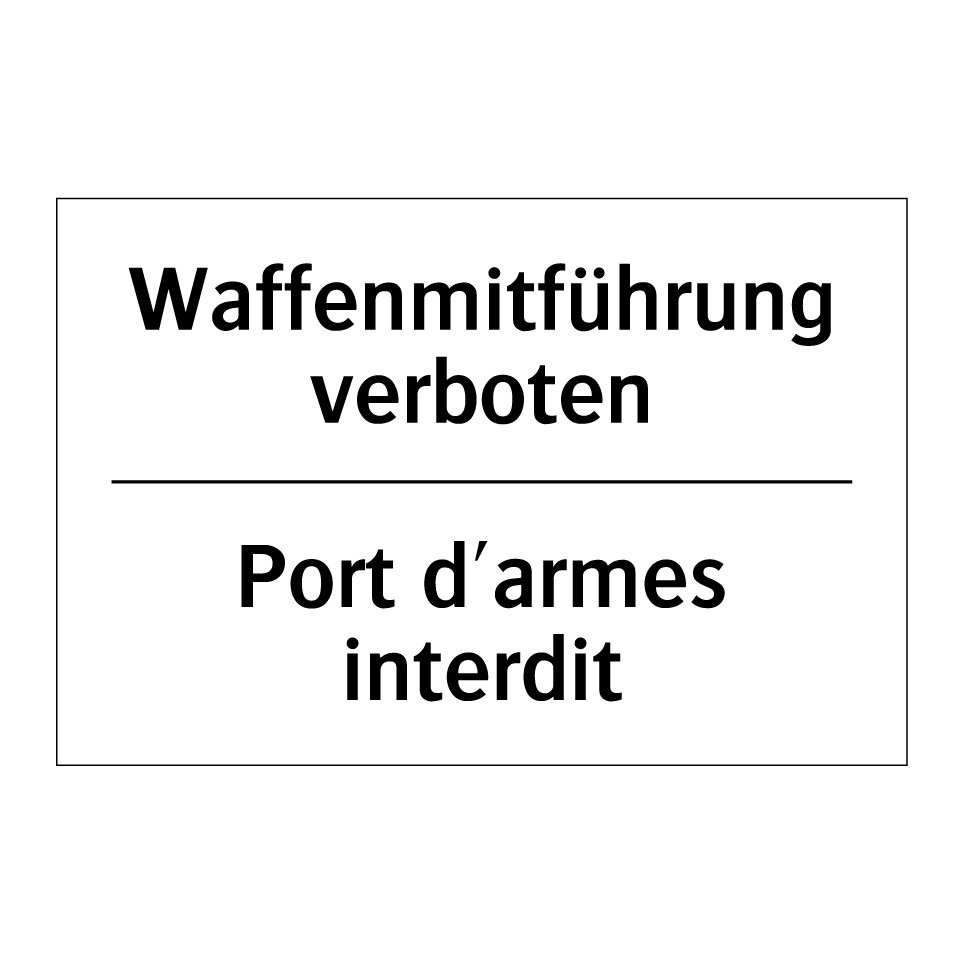 Waffenmitführung verboten - Port d'armes interdit