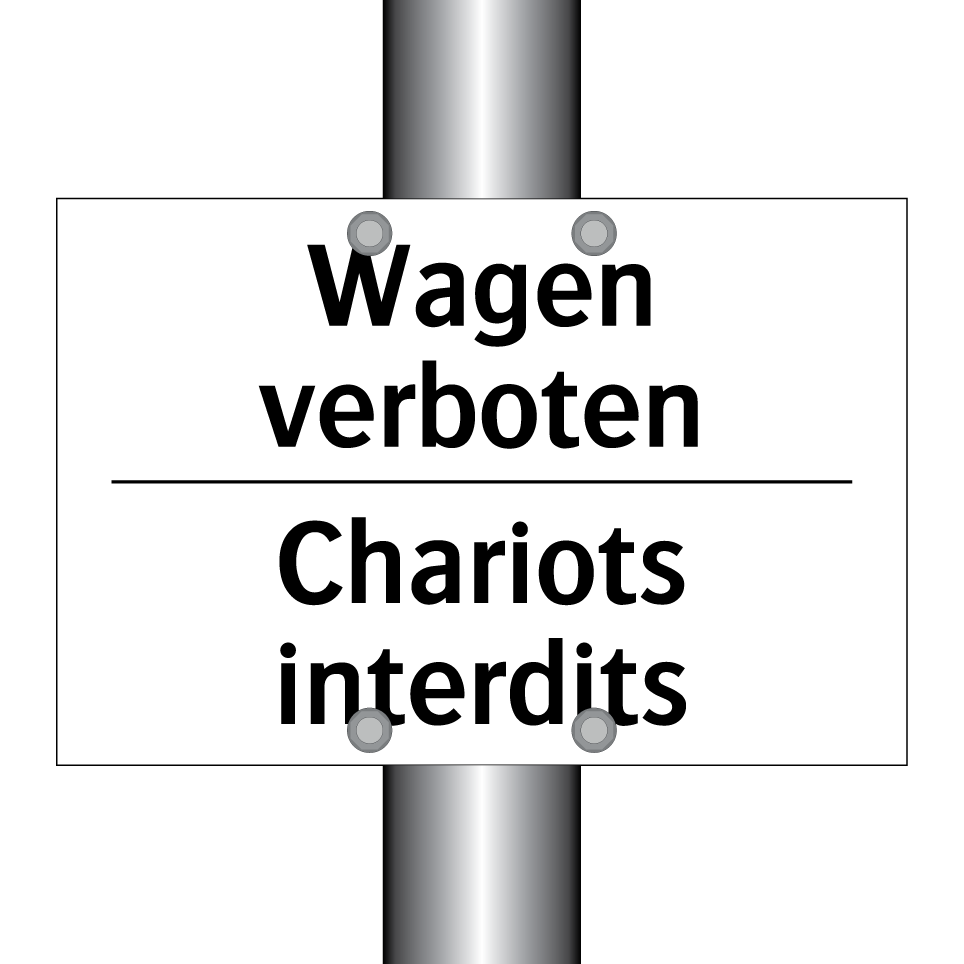 Wagen verboten - Chariots interdits