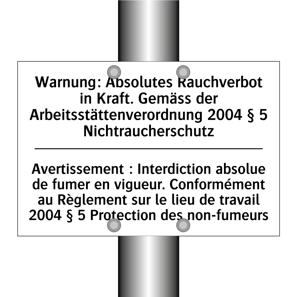 Warnung: Absolutes Rauchverbot /.../ - Avertissement : Interdiction absolue /.../