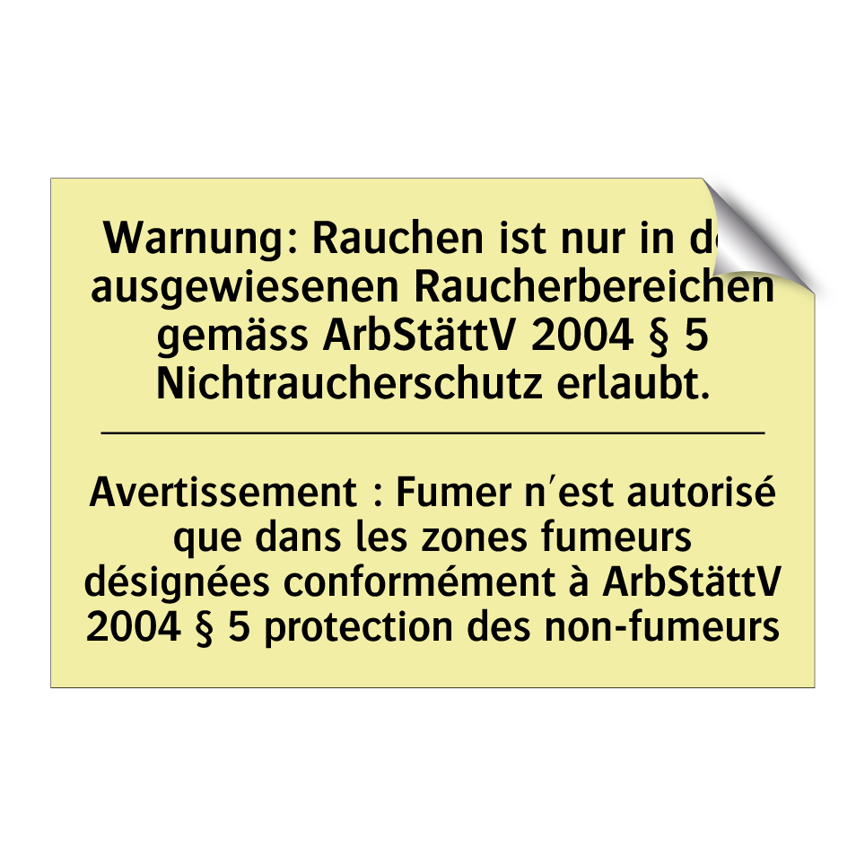 Warnung: Rauchen ist nur in den /.../ - Avertissement : Fumer n'est autorisé /.../