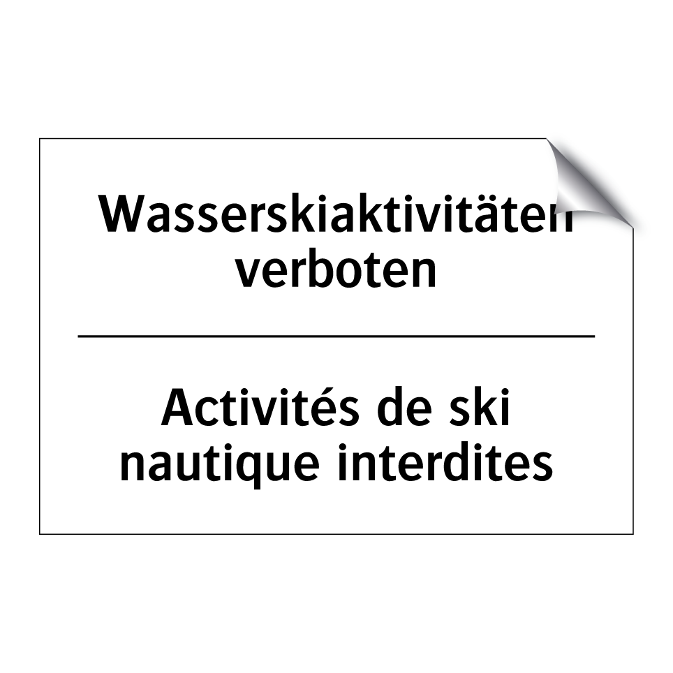 Wasserskiaktivitäten verboten - Activités de ski nautique interdites /.../