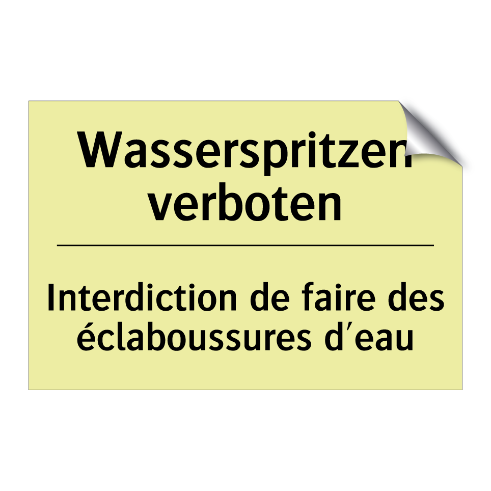 Wasserspritzen verboten - Interdiction de faire des éclaboussures /.../