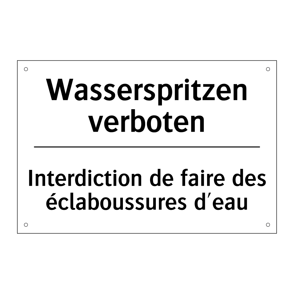 Wasserspritzen verboten - Interdiction de faire des éclaboussures /.../