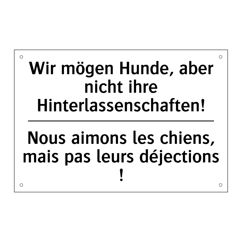 Wir mögen Hunde, aber nicht ihre /.../ - Nous aimons les chiens, mais pas /.../