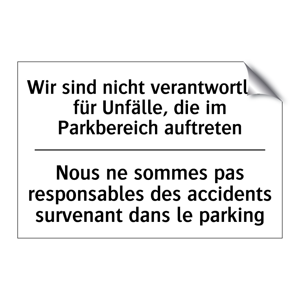 Wir sind nicht verantwortlich /.../ - Nous ne sommes pas responsables /.../