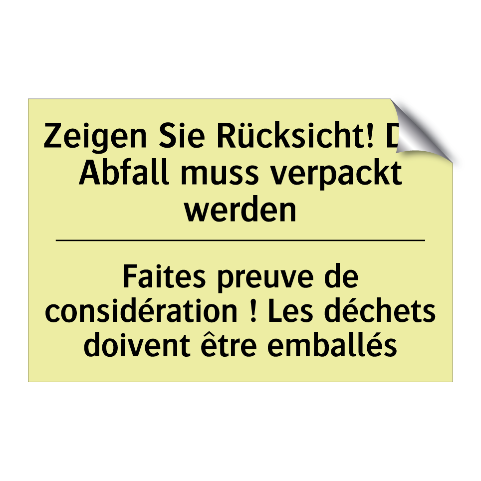 Zeigen Sie Rücksicht! Der Abfall /.../ - Faites preuve de considération /.../