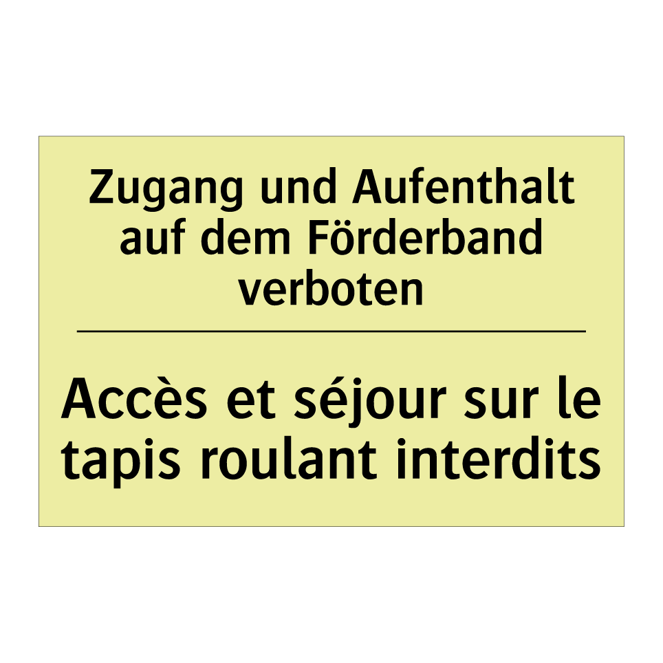Zugang und Aufenthalt auf dem /.../ - Accès et séjour sur le tapis roulant /.../