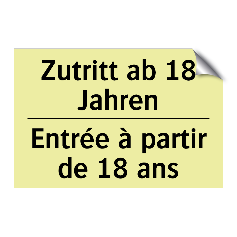 Zutritt ab 18 Jahren - Entrée à partir de 18 ans