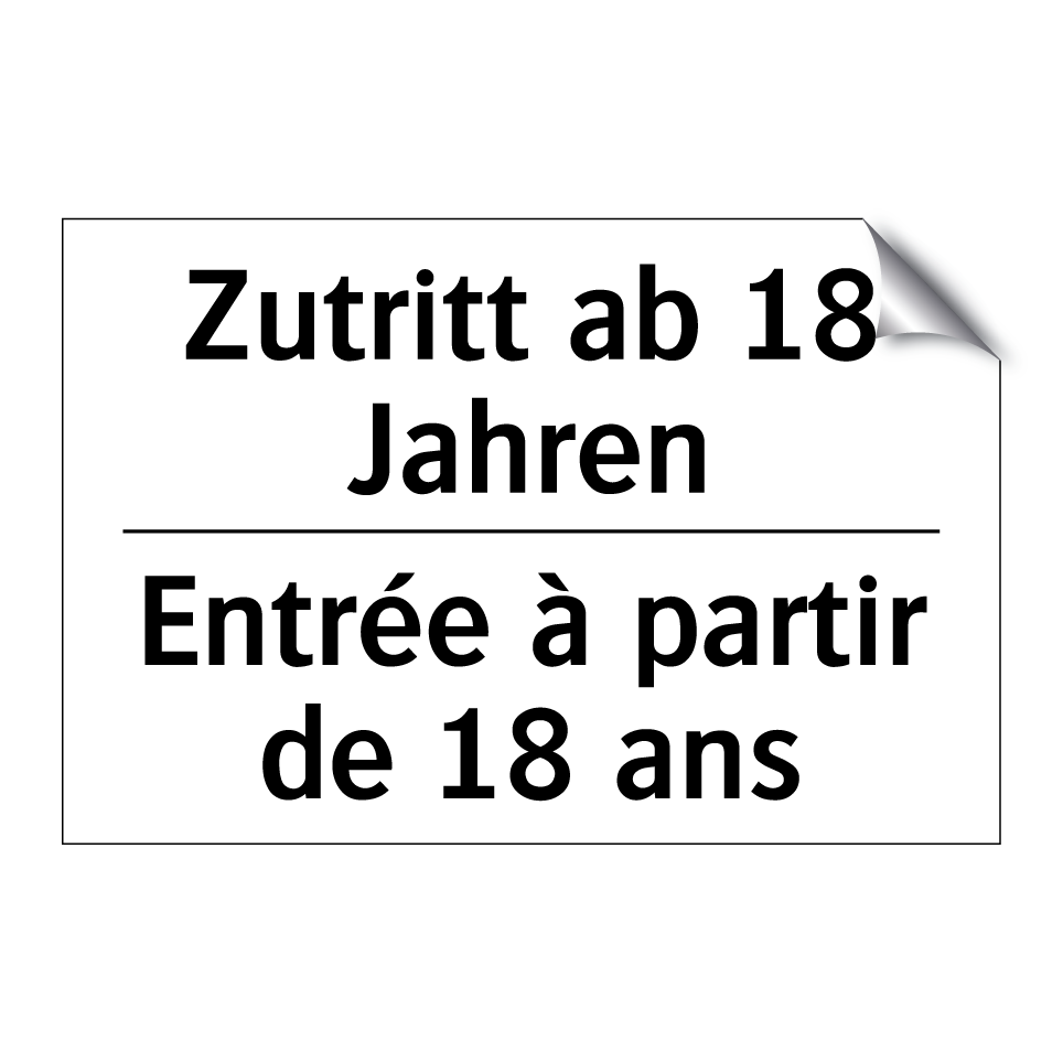 Zutritt ab 18 Jahren - Entrée à partir de 18 ans