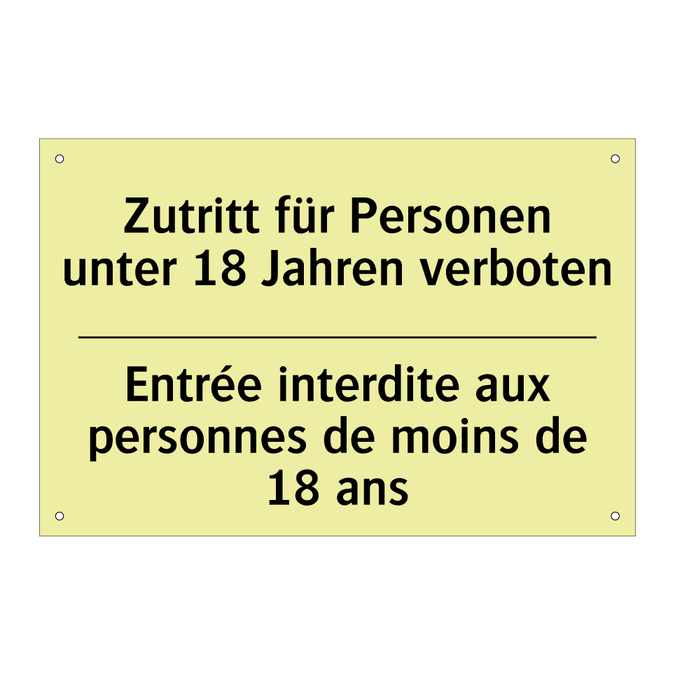 Zutritt für Personen unter 18 /.../ - Entrée interdite aux personnes /.../