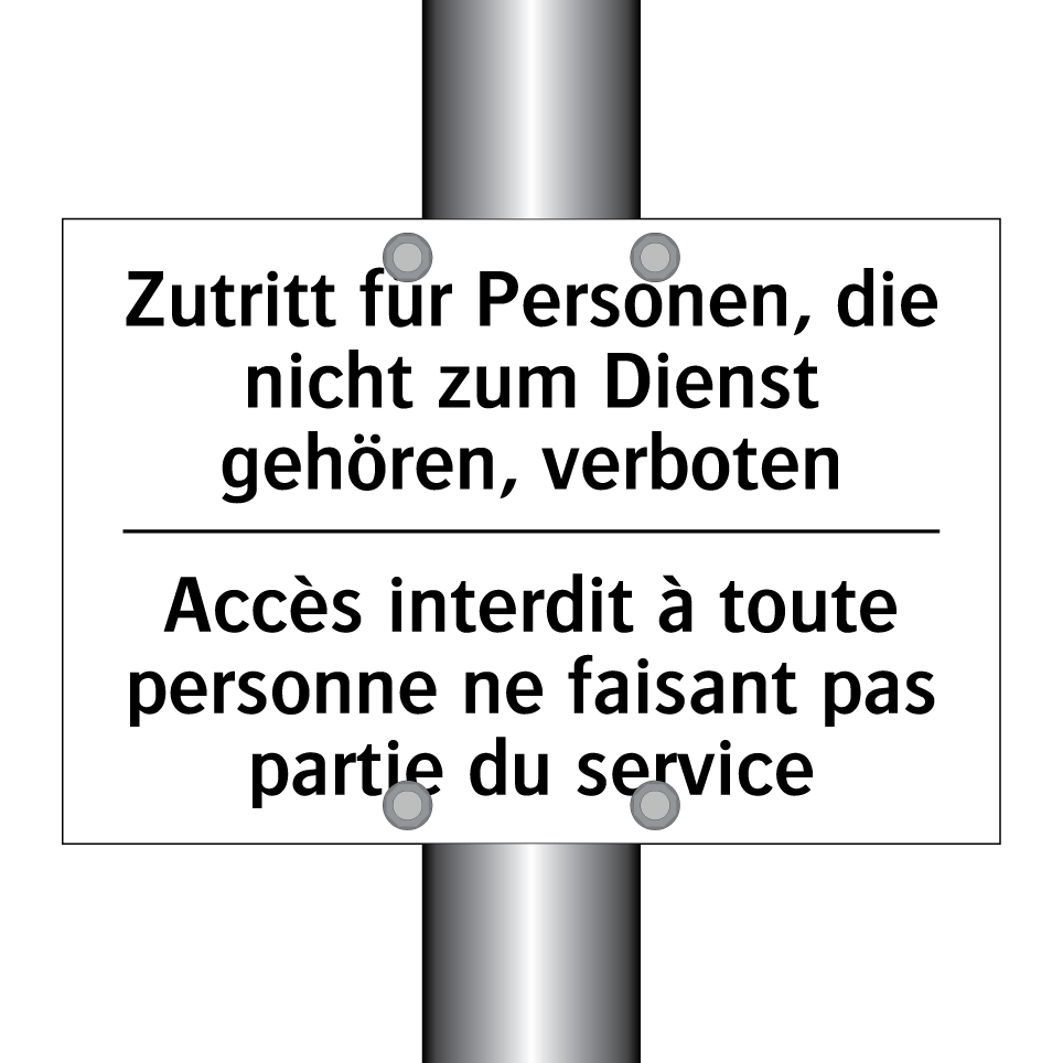 Zutritt für Personen, die nicht /.../ - Accès interdit à toute personne /.../