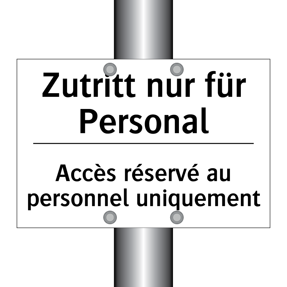 Zutritt nur für Personal - Accès réservé au personnel uniquement /.../