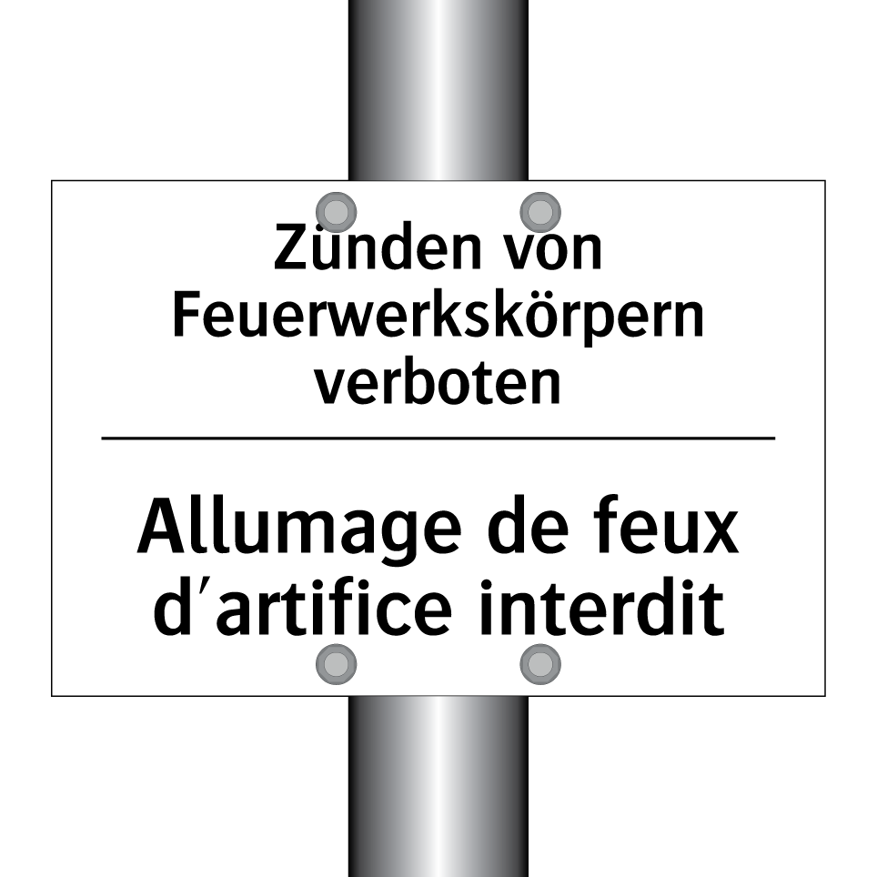 Zünden von Feuerwerkskörpern verboten /.../ - Allumage de feux d'artifice interdit /.../